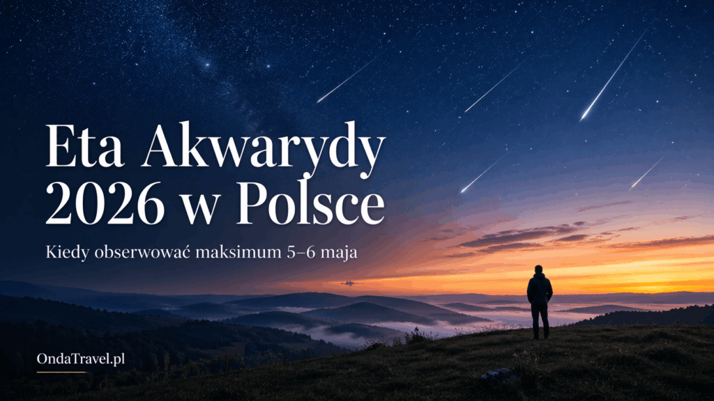 Eta Akwarydy 2026 w Polsce – kiedy obserwować maksimum 5–6 maja