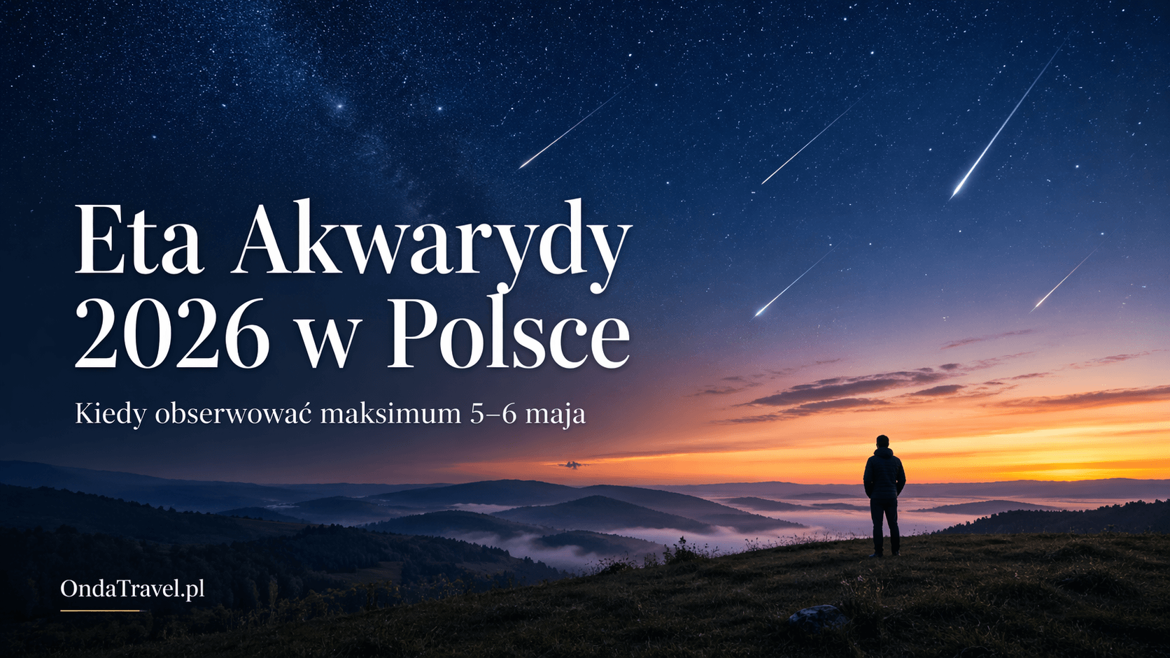Eta Akwarydy 2026 w Polsce – kiedy obserwować maksimum 5–6 maja