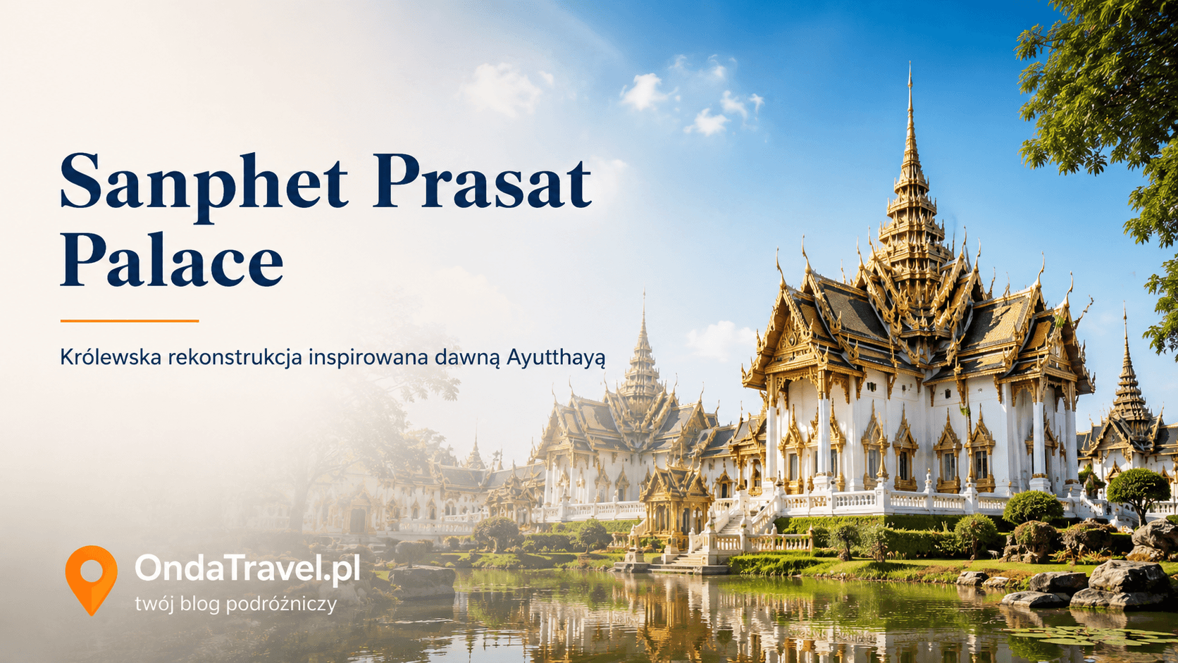 Sanphet Prasat Palace w Ancient City Bangkok, rekonstrukcja pałacu inspirowana dawną Ayutthayą