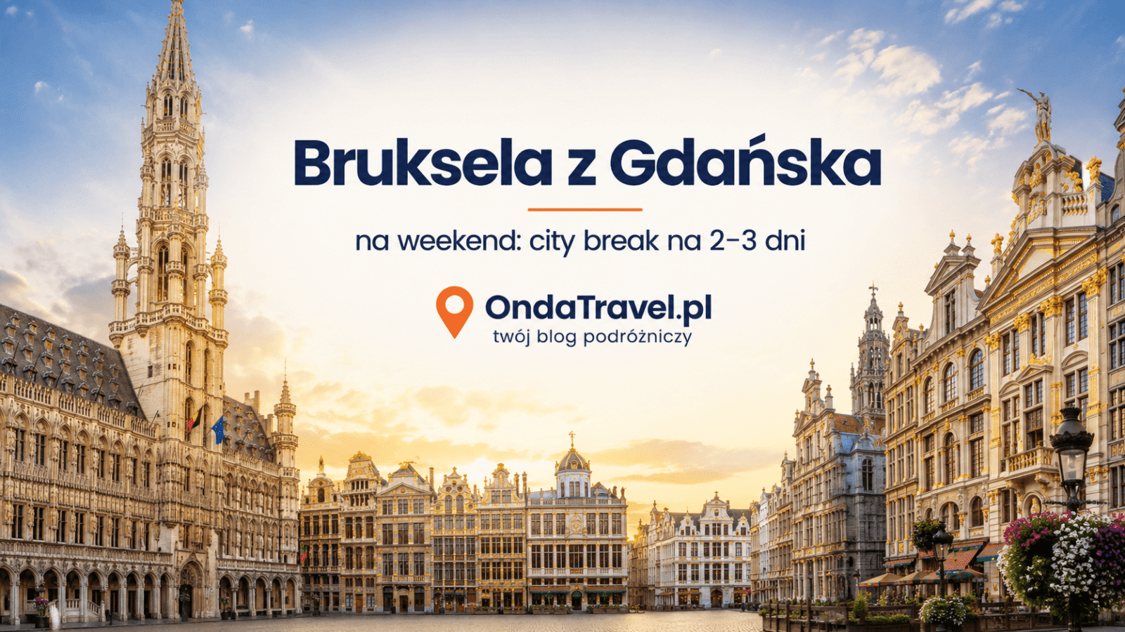 Bruselas desde Gdańsk para un fin de semana — gráfico de OndaTravel.pl con la Grand-Place a la hora dorada