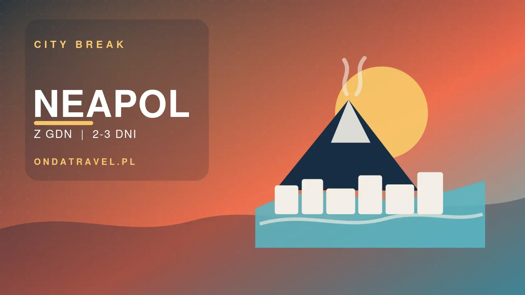 Neapol z Gdańska na weekend: city break na 2–3 dni – city break z Gdańska