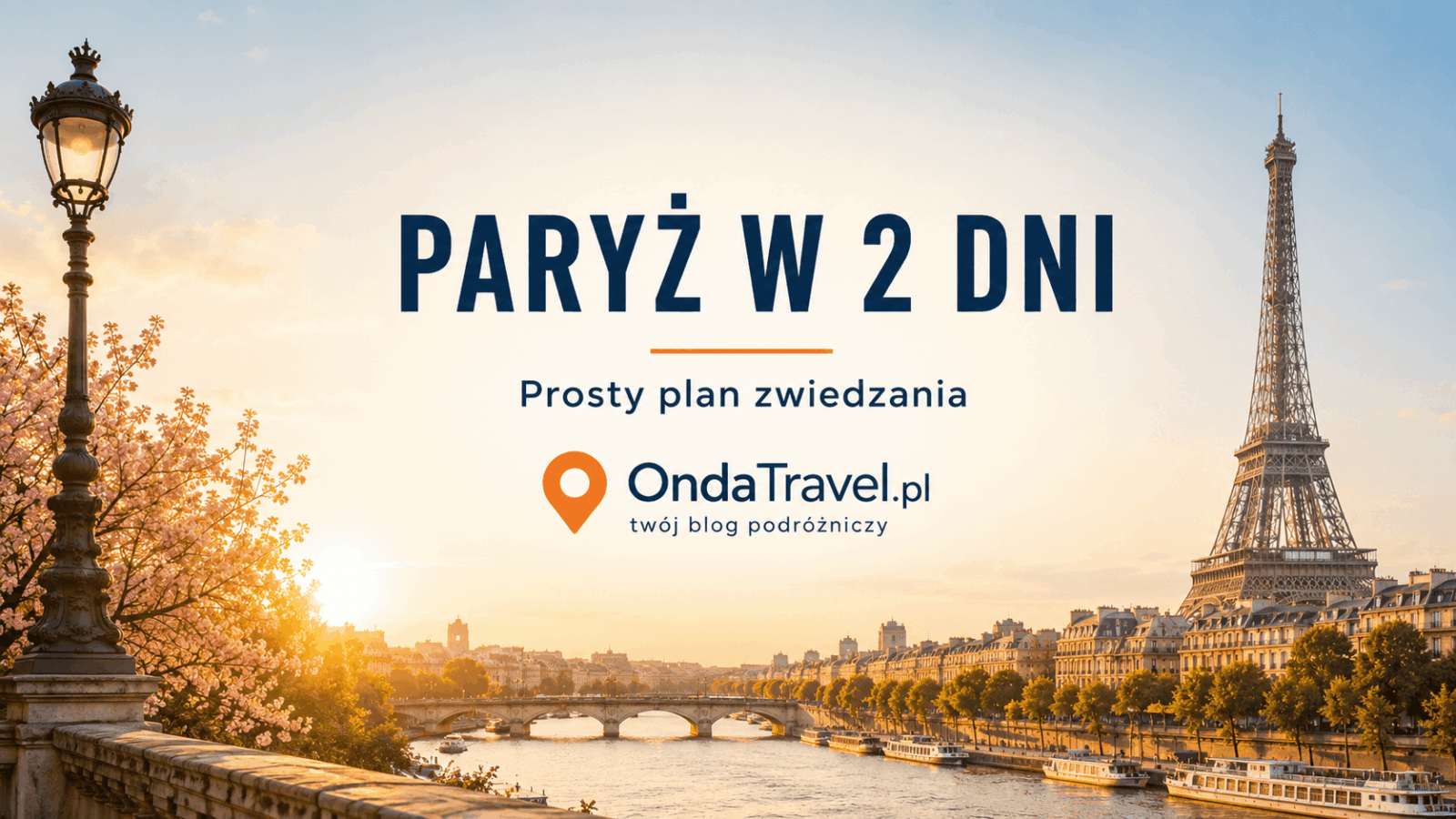 Paryż w 2 dni — prosty plan zwiedzania miasta.