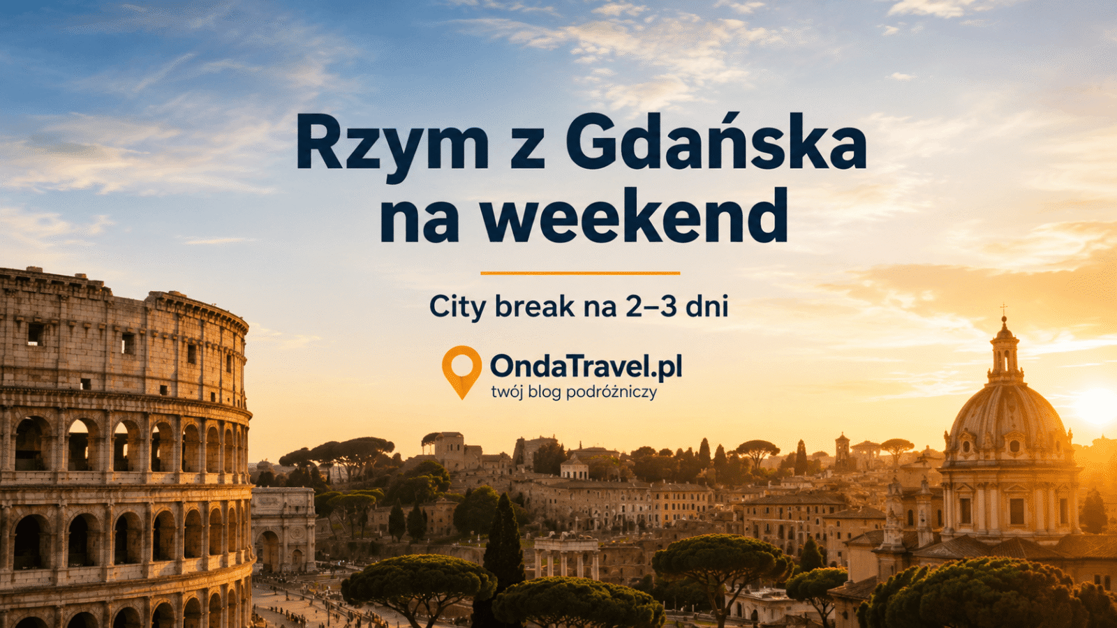 Rzym z Gdańska na weekend, okładka przewodnika city break na 2–3 dni.