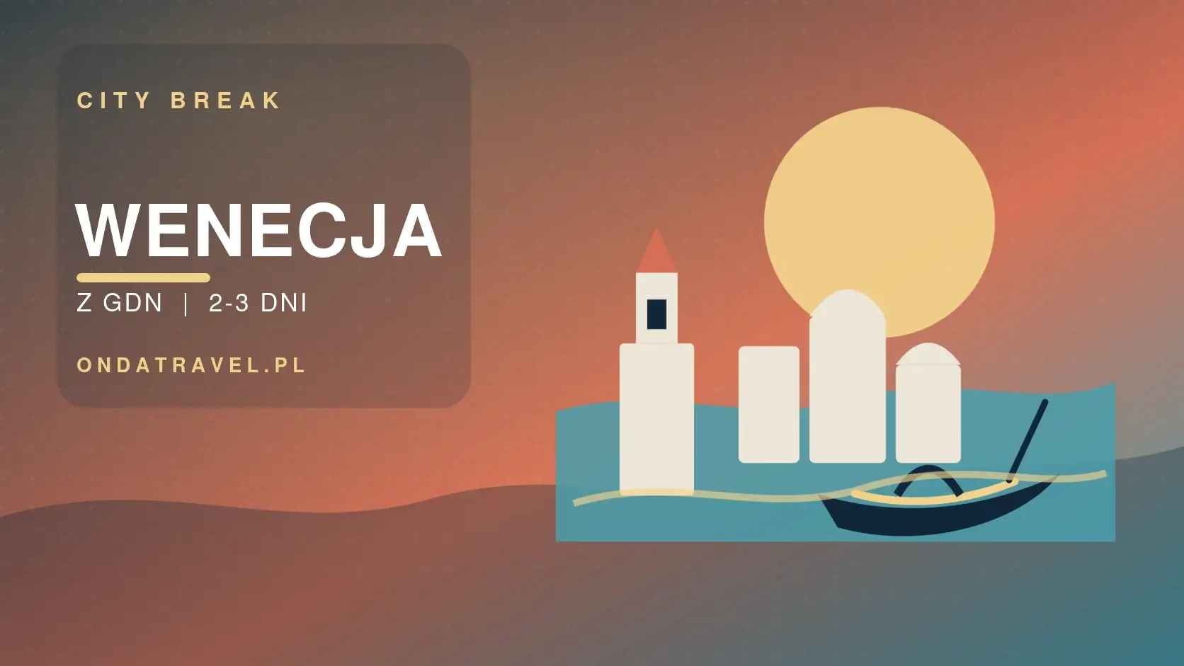 Wenecja z Gdańska na weekend: city break na 2–3 dni – city break z Gdańska