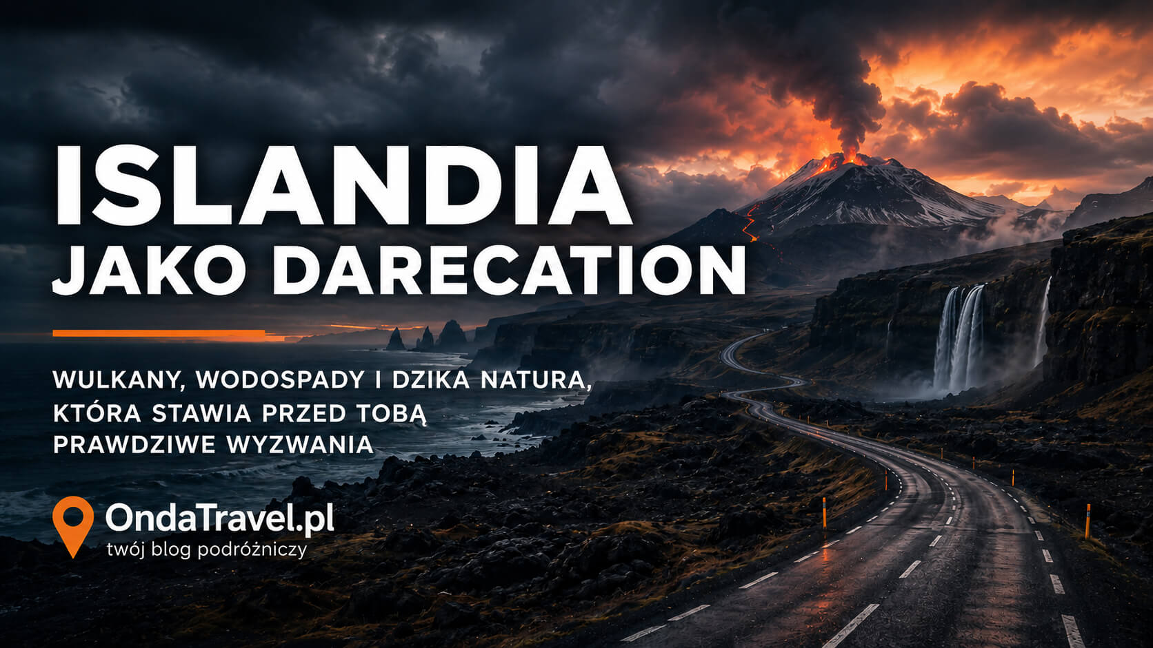 Grafika sekcyjna: Islandia jako kierunek na wakacje z wyzwaniem, wulkany i surowy krajobraz.