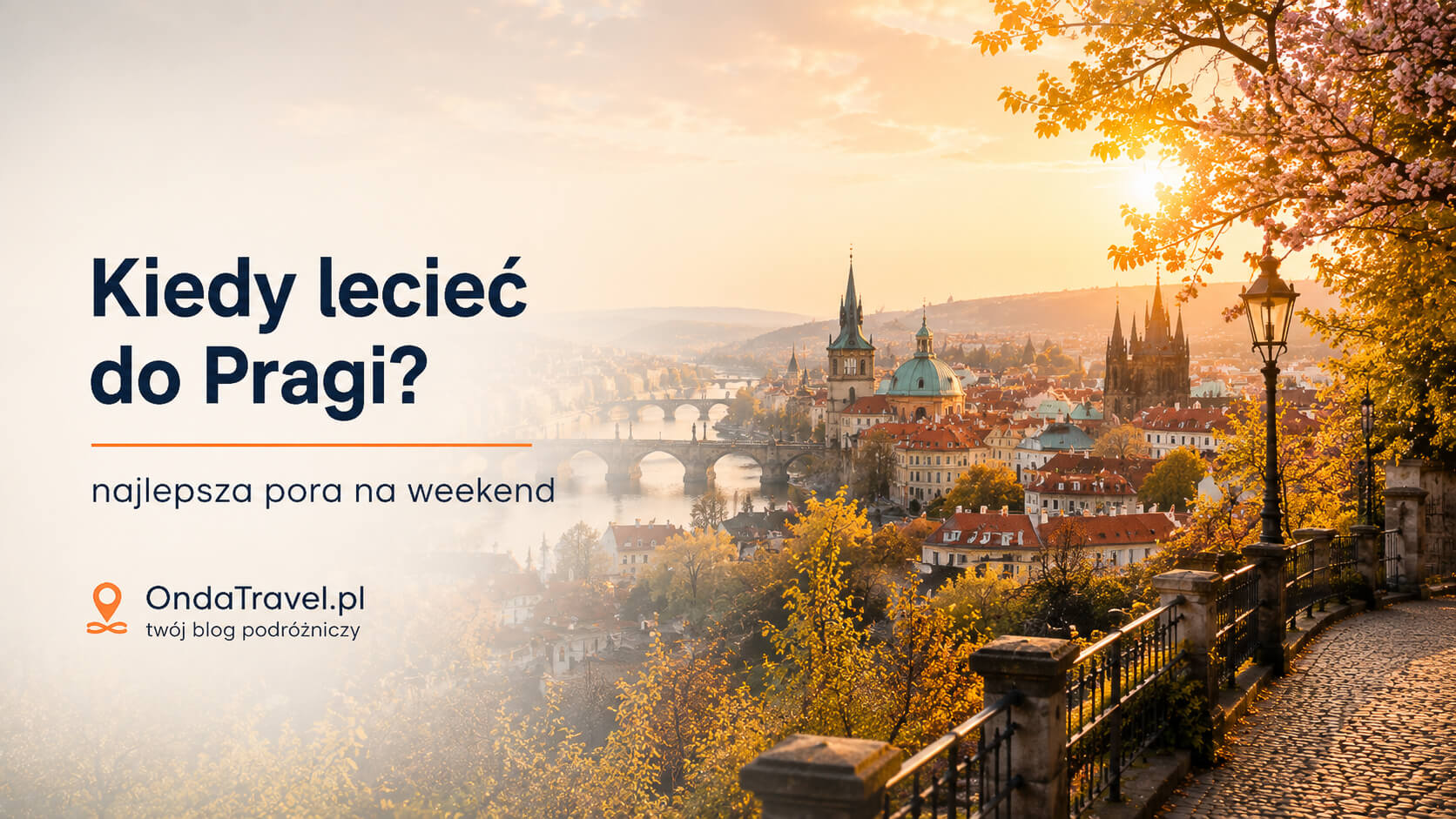 Kiedy lecieć do Pragi na weekend