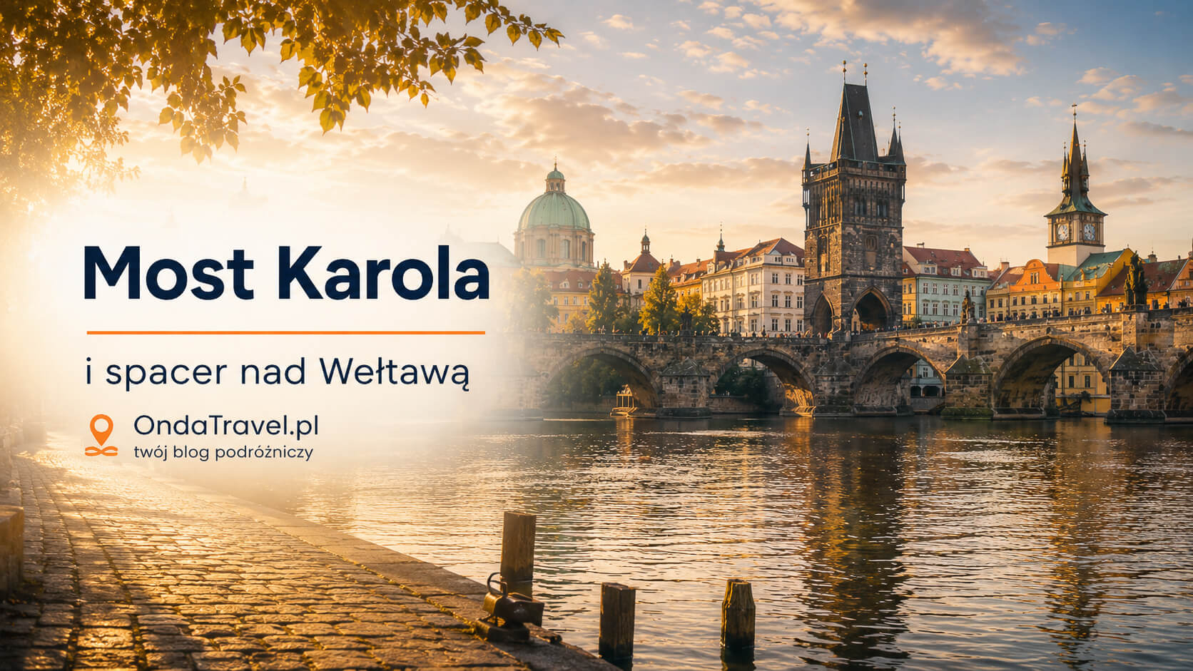 Most Karola i spacer nad Wełtawą w Pradze