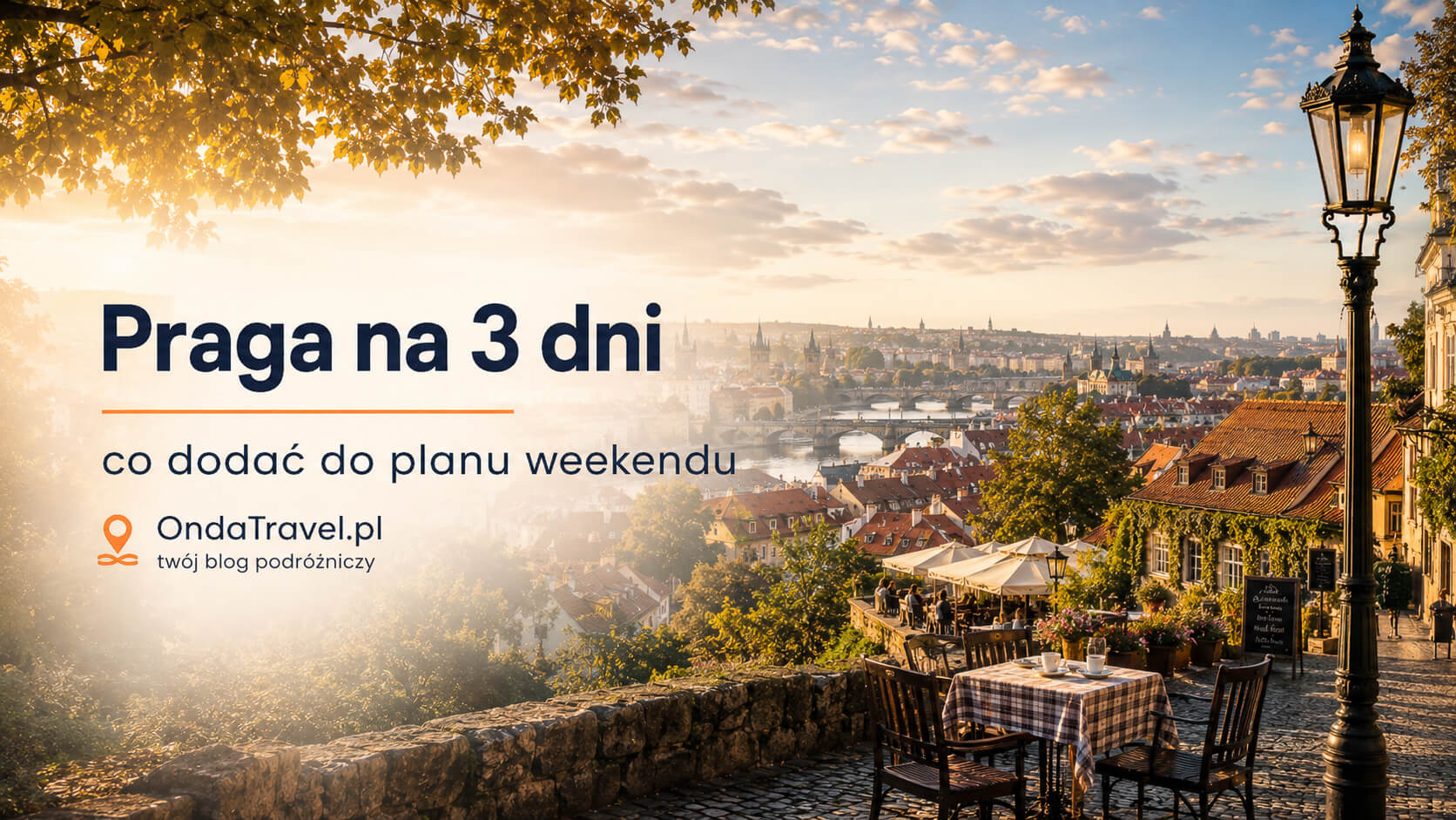 Praga na 3 dni — co dodać do planu