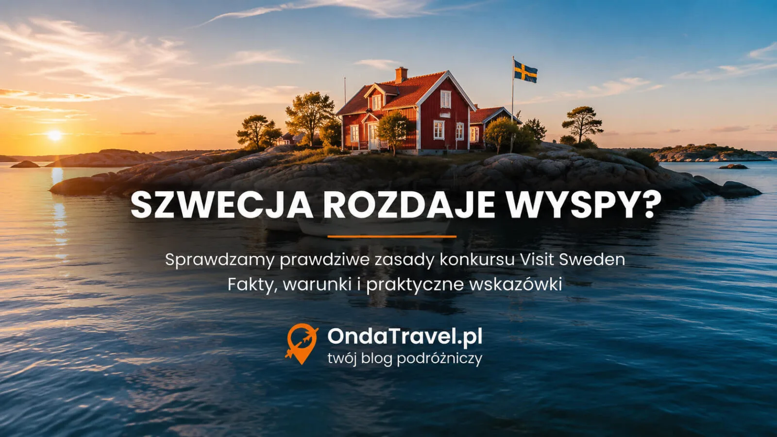 Szwecja rozdaje wyspy? Prawdziwe zasady konkursu Visit Sweden — okładka OndaTravel.pl