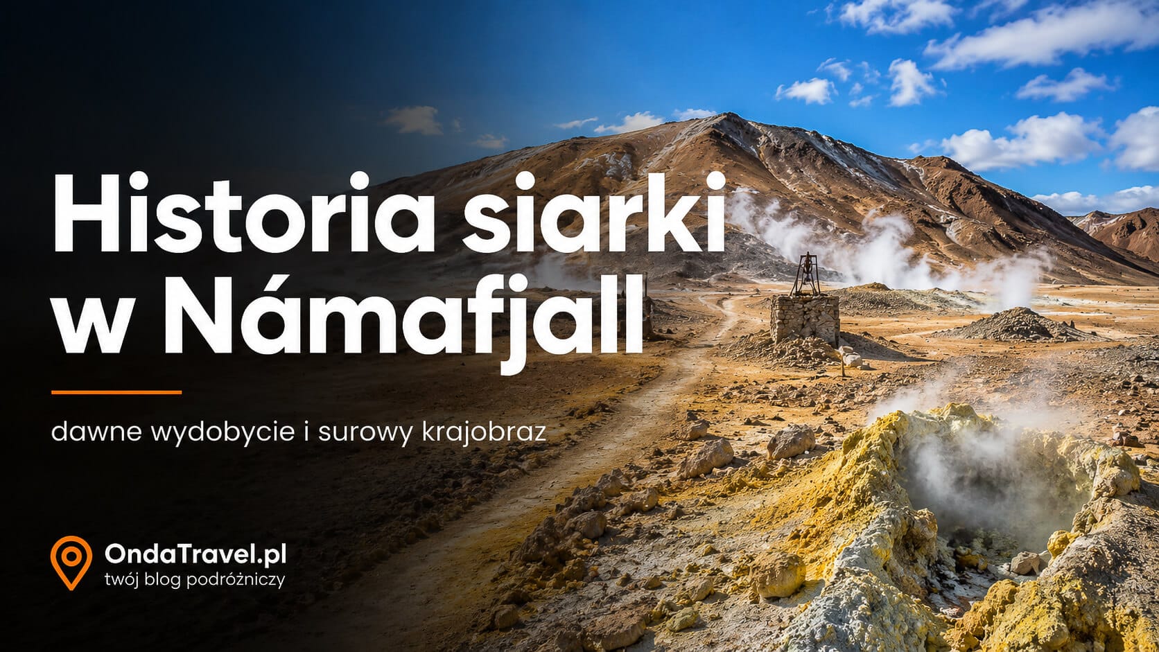 冰岛 Námafjall 的硫磺沉积与历史硫磺开采