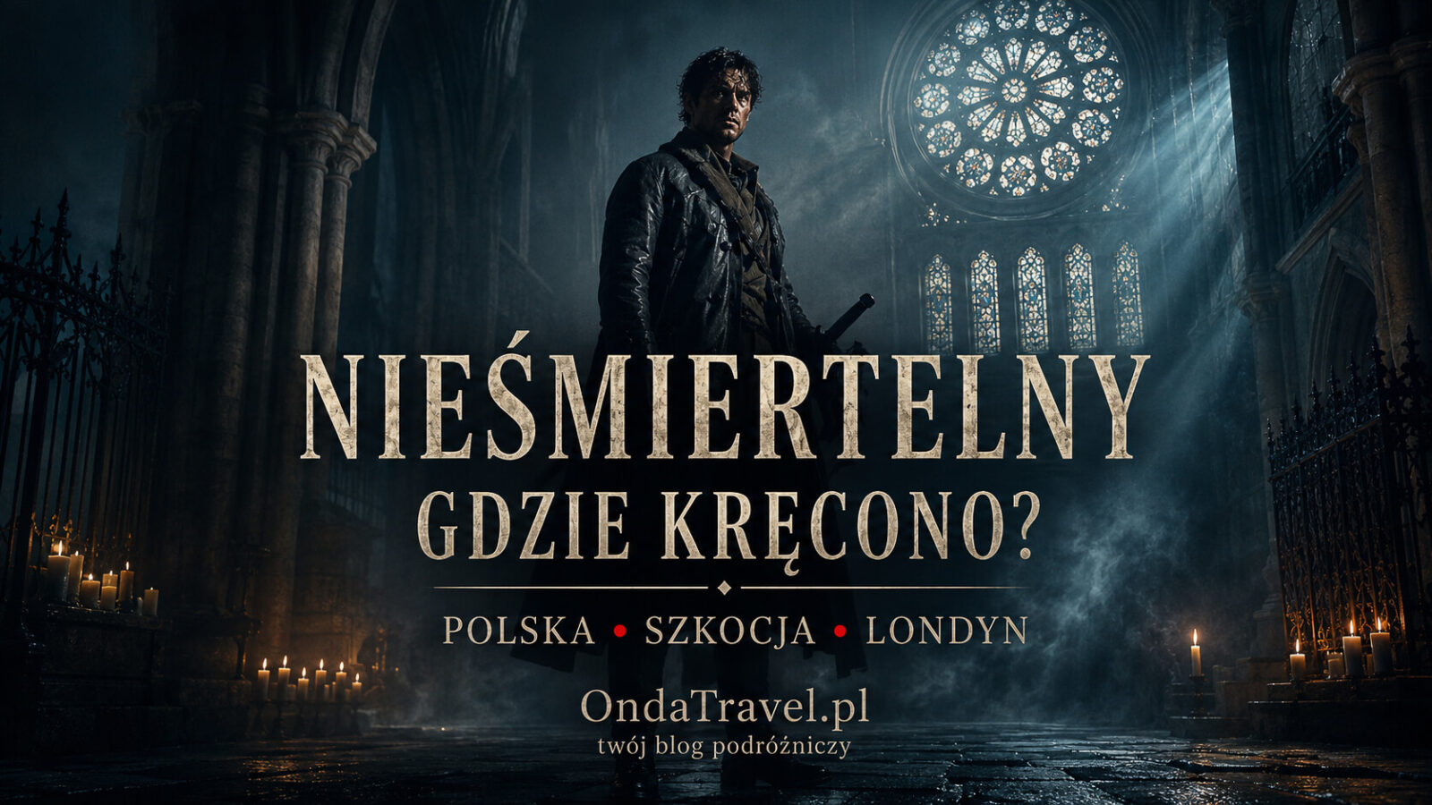 Gdzie kręcono Nieśmiertelnego z Henrym Cavillem – Polska, Szkocja i Londyn