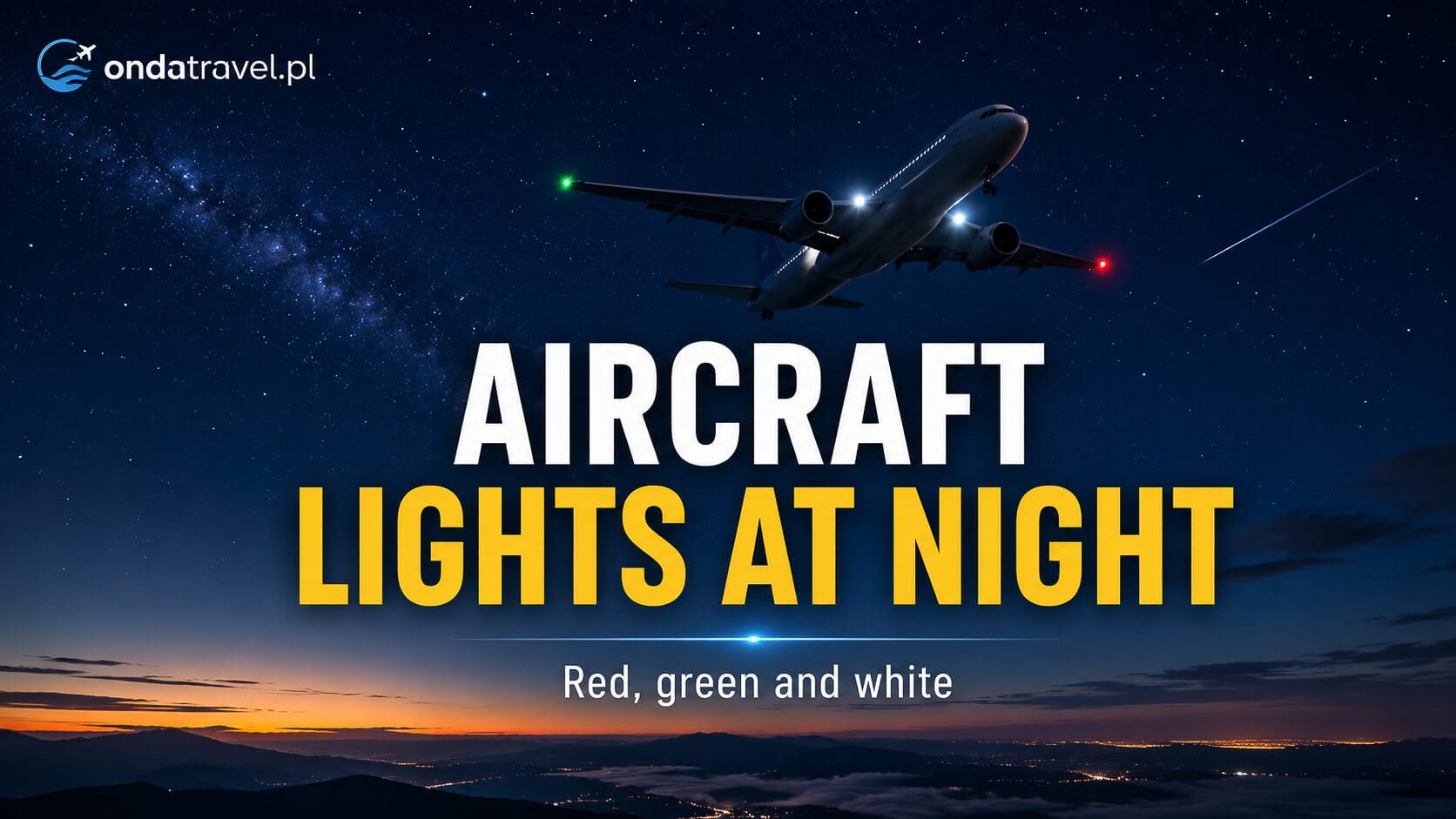 Aircraft at night showing red green and white navigation lights