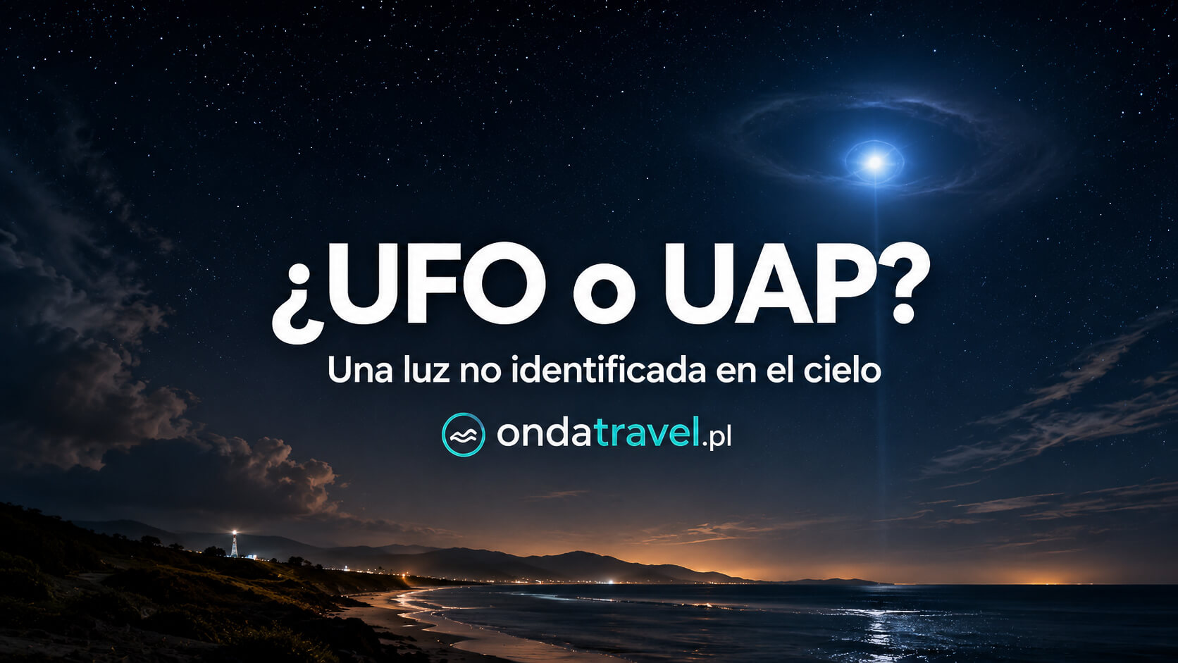 Luz no identificada en el cielo nocturno relacionada con los términos UFO y UAP