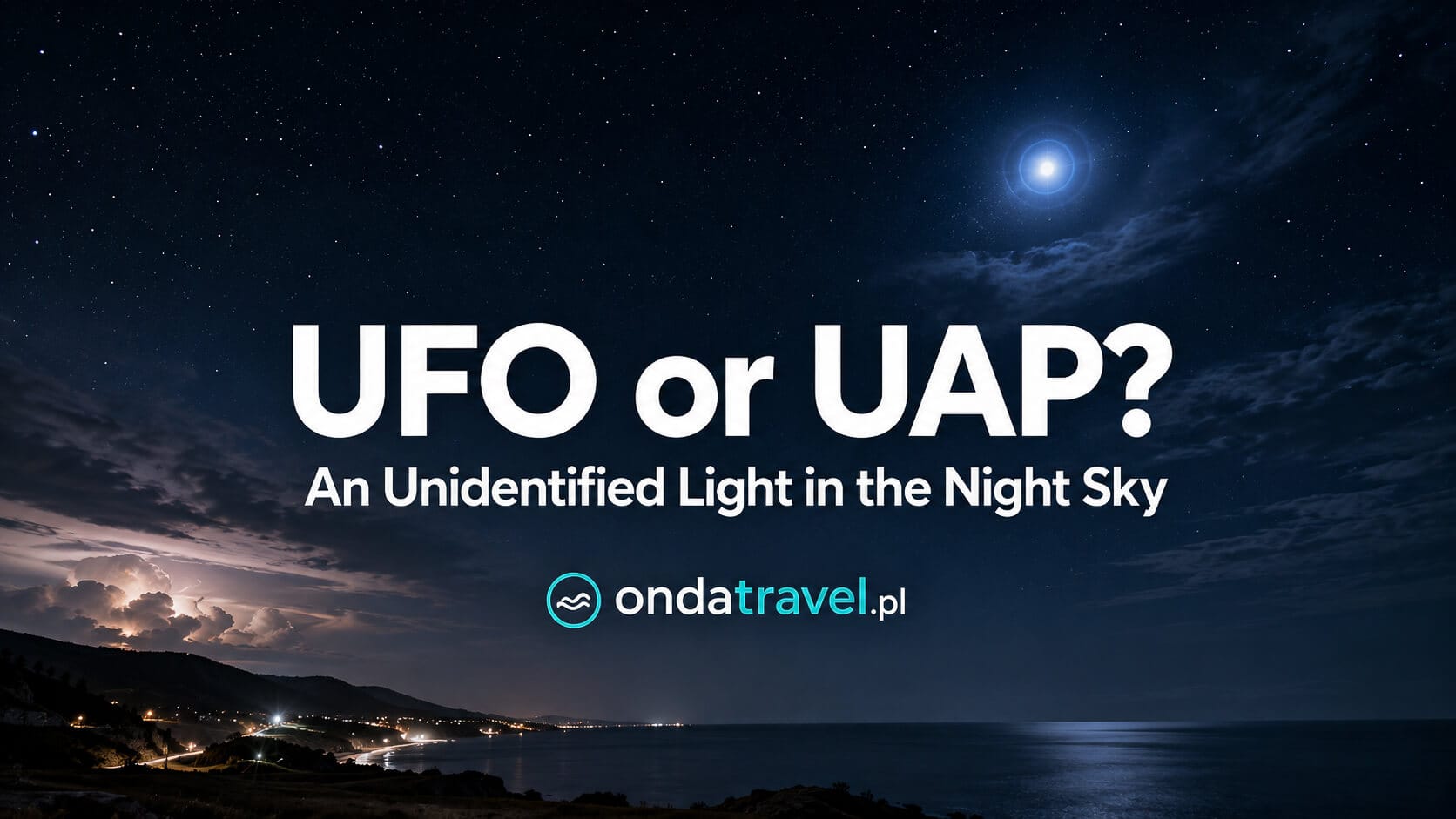 Unidentified light in the night sky illustrating the terms UFO and UAP