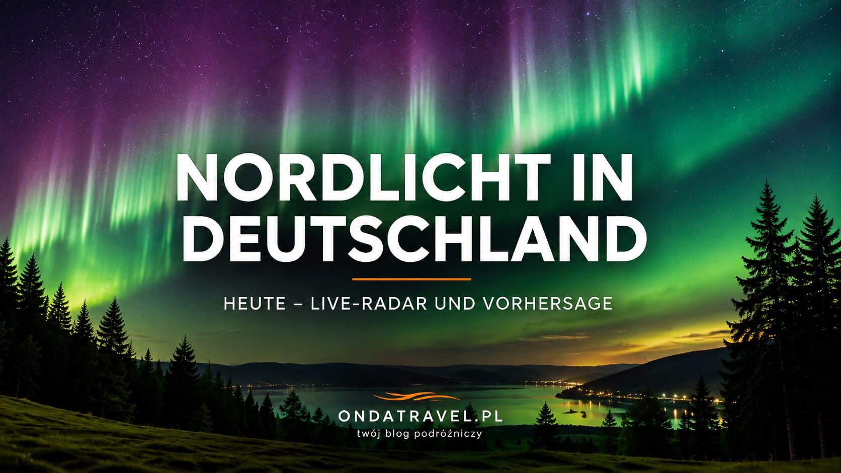 Nordlicht in Deutschland heute - Live Radar und Vorhersage