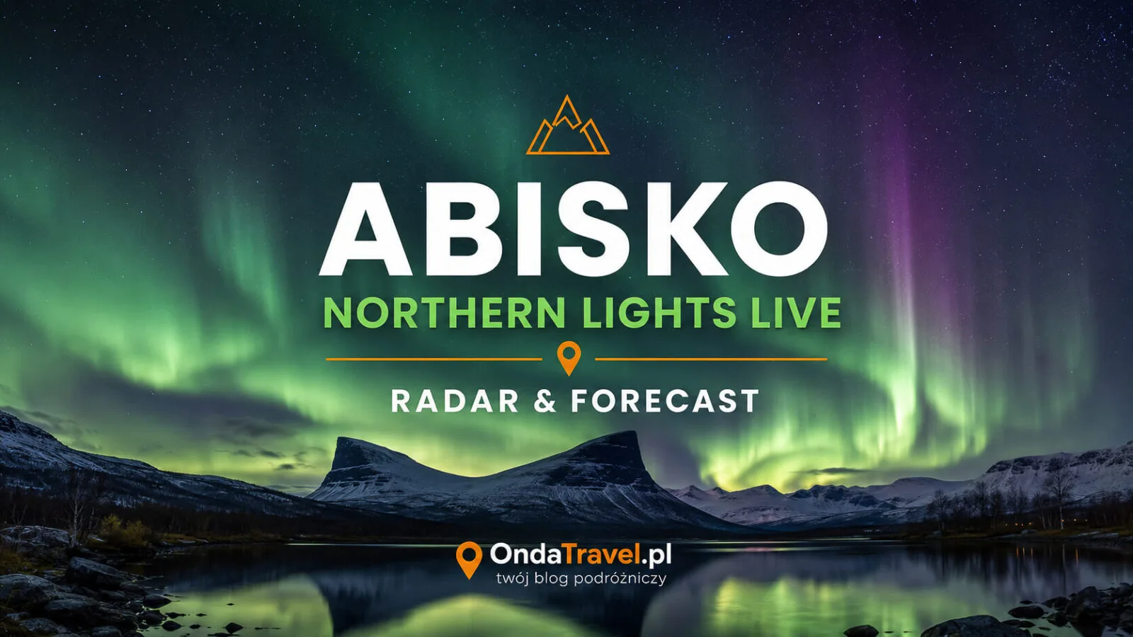 Abisko Northern Lights Live – Radar & Forecast