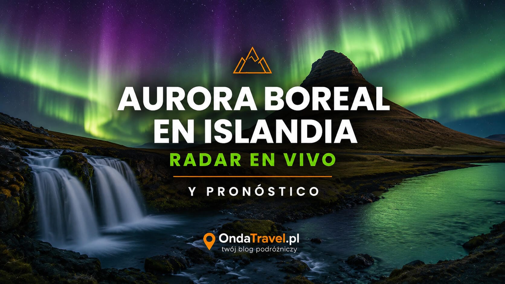 Aurora boreal en Islandia en vivo – radar y pronóstico