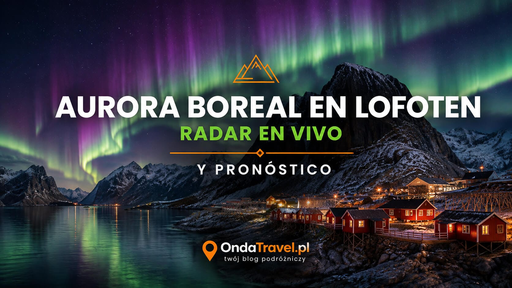 Aurora boreal en Lofoten — radar en vivo y pronóstico