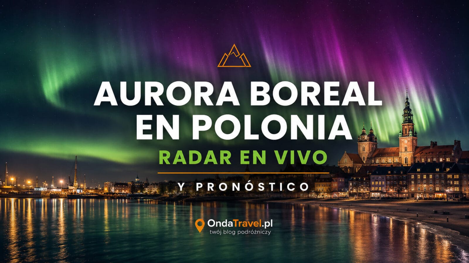 Aurora boreal en Polonia – radar en vivo y pronóstico