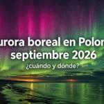 Aurora boreal en Polonia en septiembre de 2026 – pronóstico y radar en vivo
