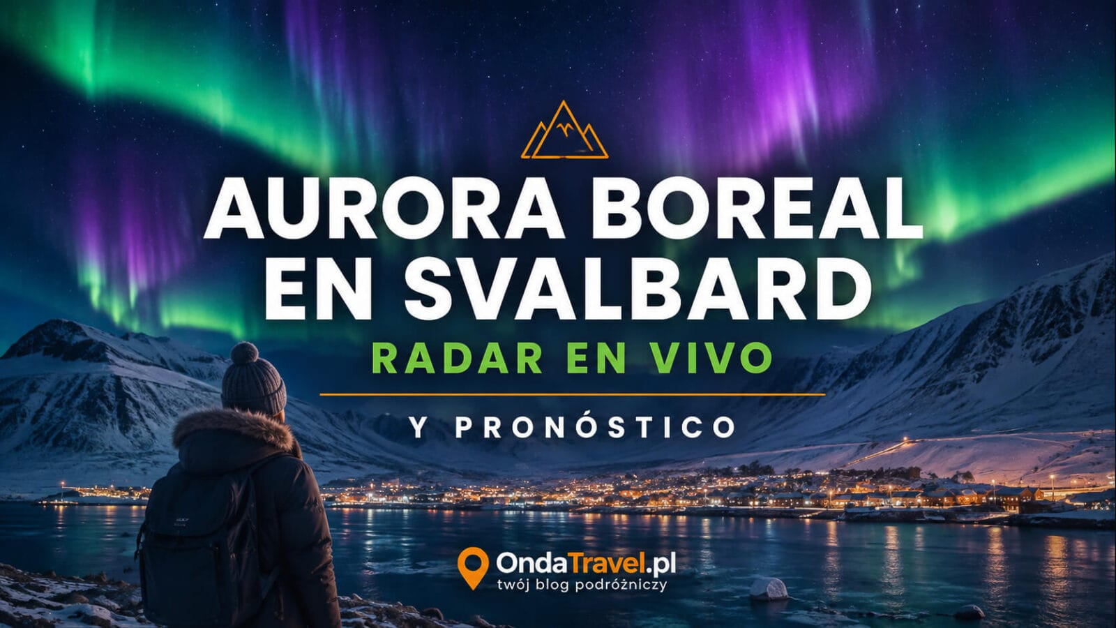 Aurora boreal en Svalbard – radar en vivo y pronóstico