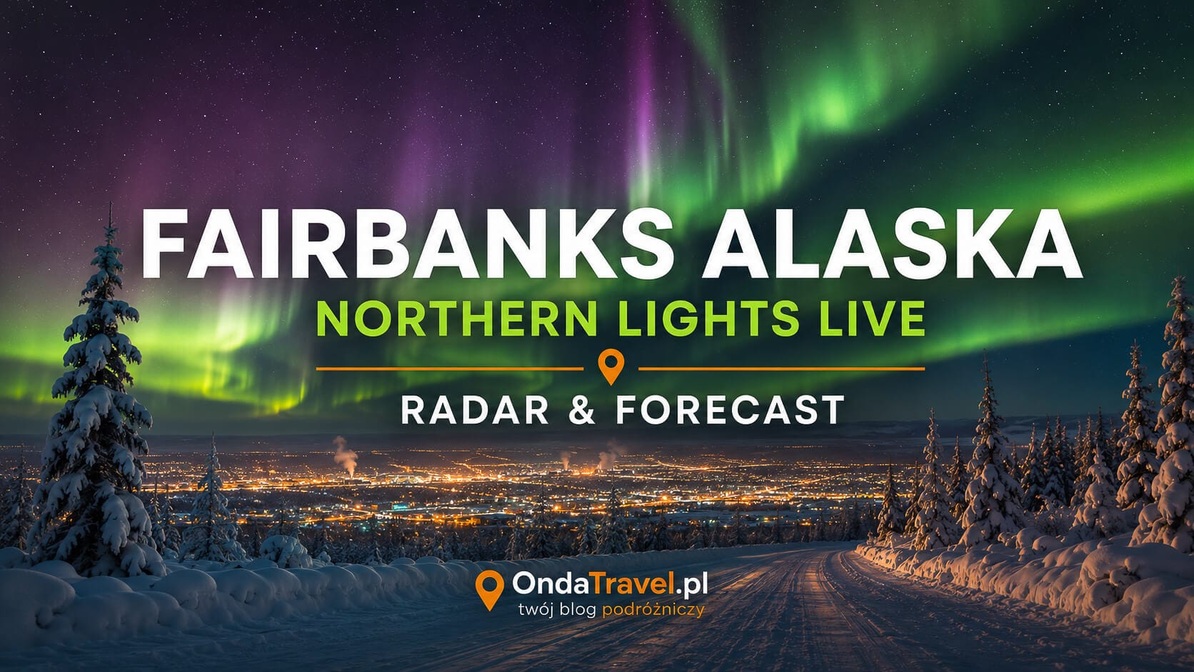 Fairbanks Northern Lights Live – Radar and Forecast