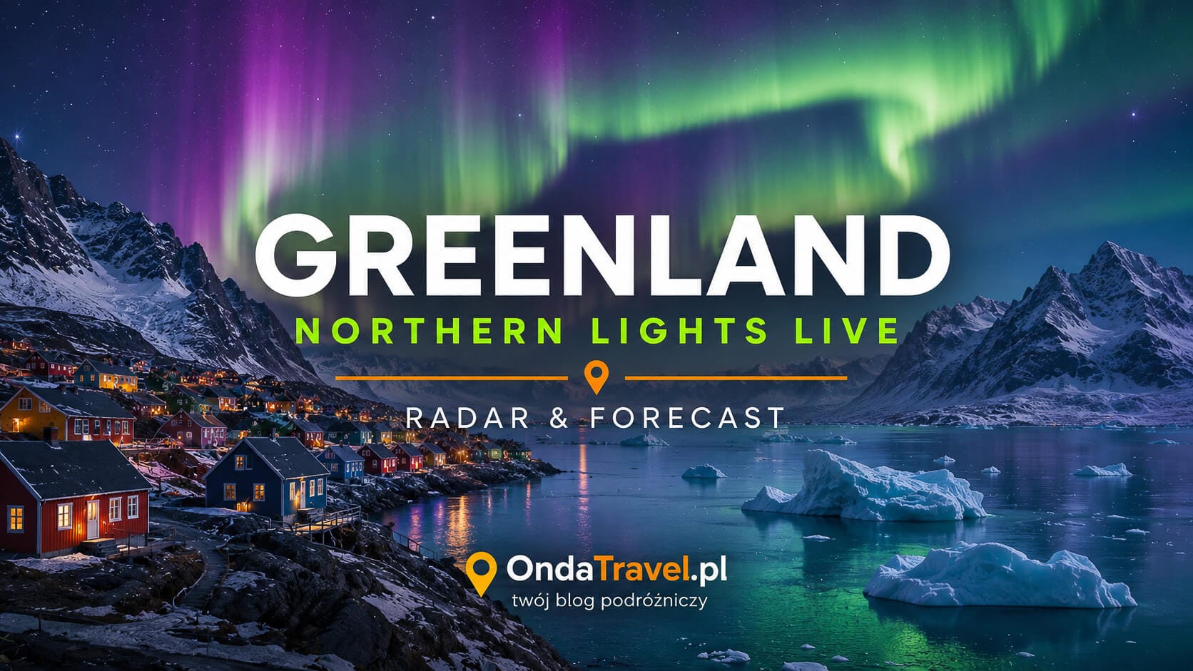 Greenland Northern Lights Live – Radar & Forecast