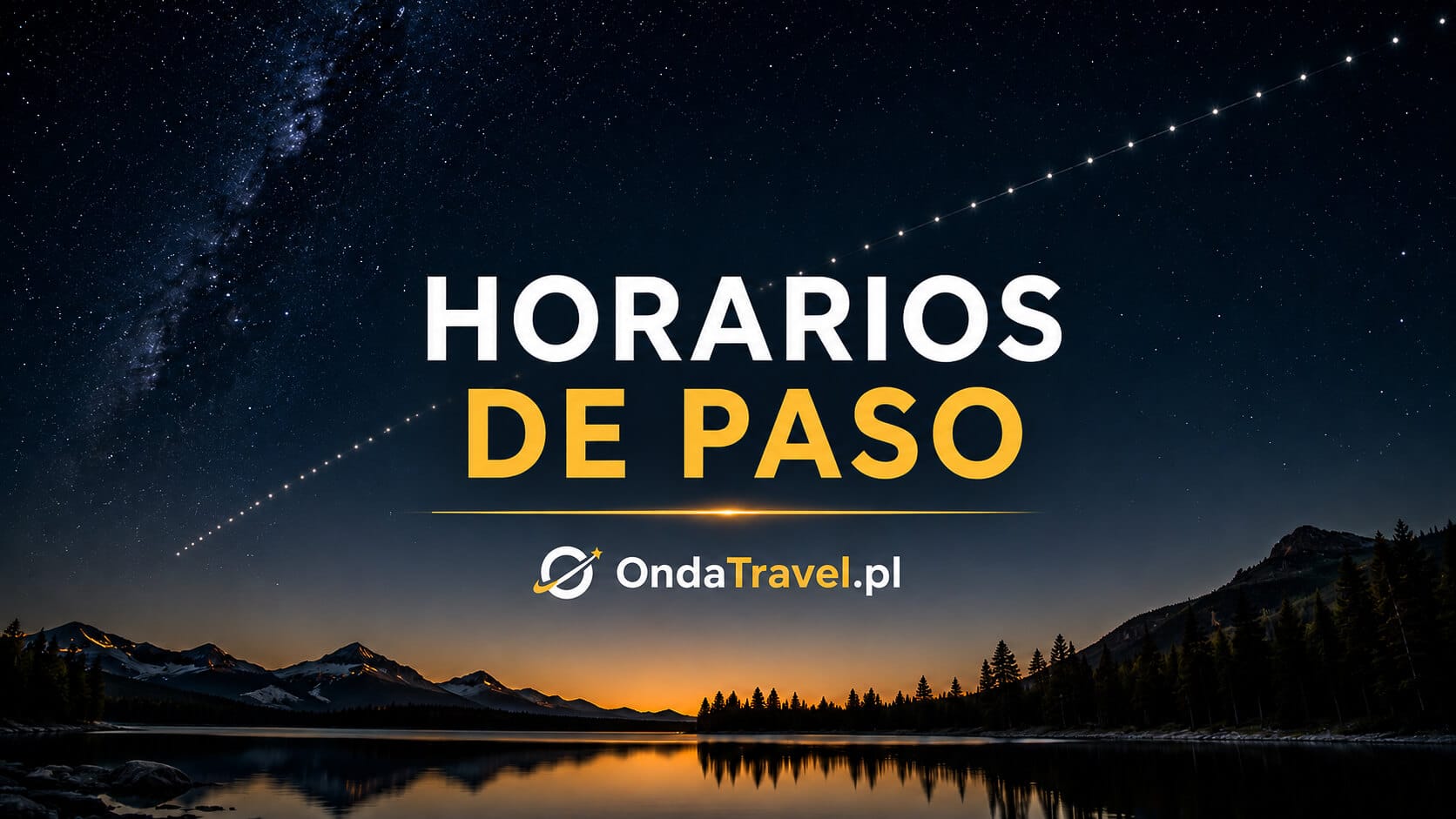 Horarios de paso de Starlink para tu ubicación