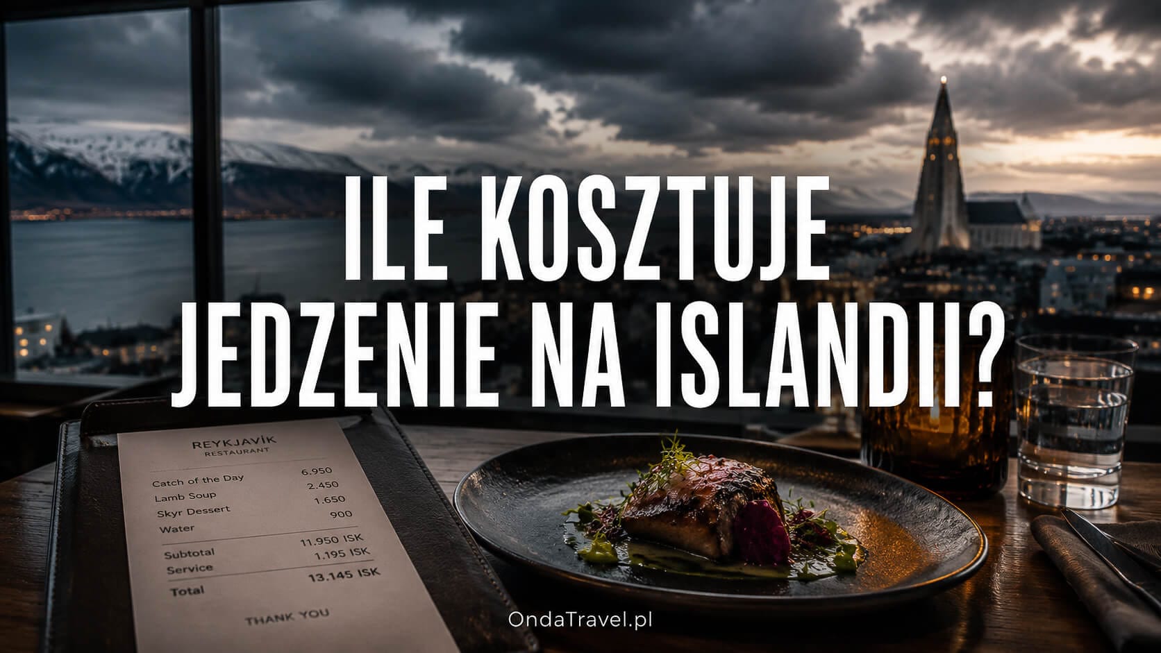 Ile kosztuje jedzenie na Islandii – ceny posiłków i zakupów