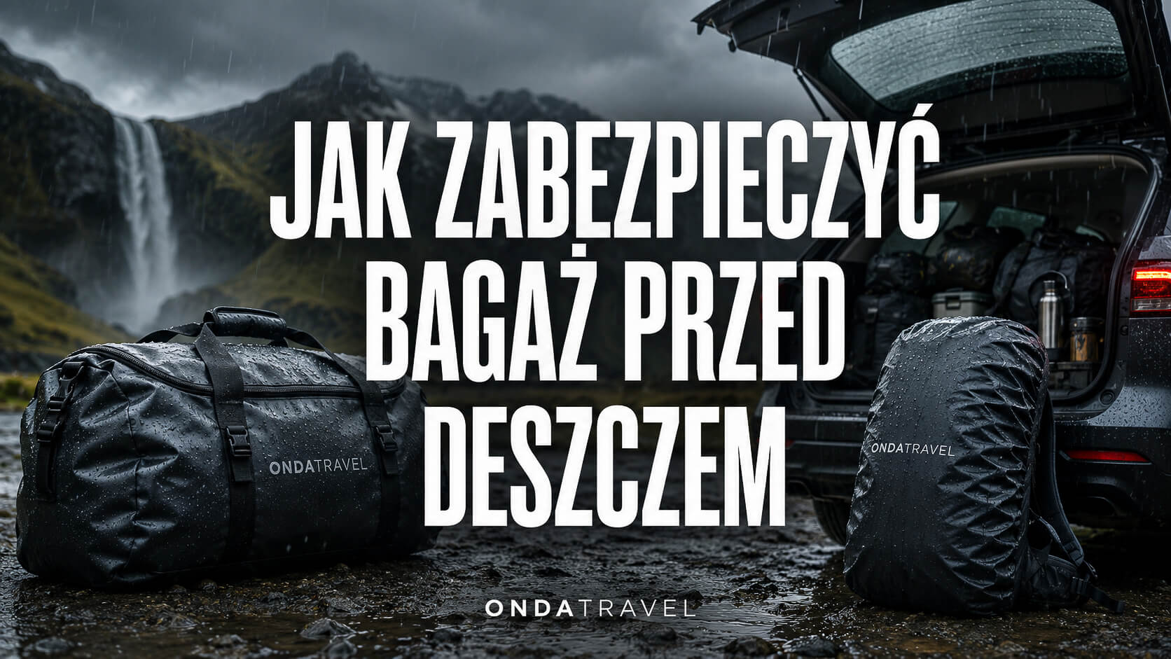 Zabezpieczenie bagażu przed deszczem podczas podróży po Islandii