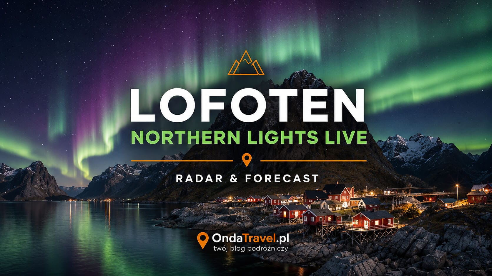 Northern Lights in Lofoten — live radar and forecast
