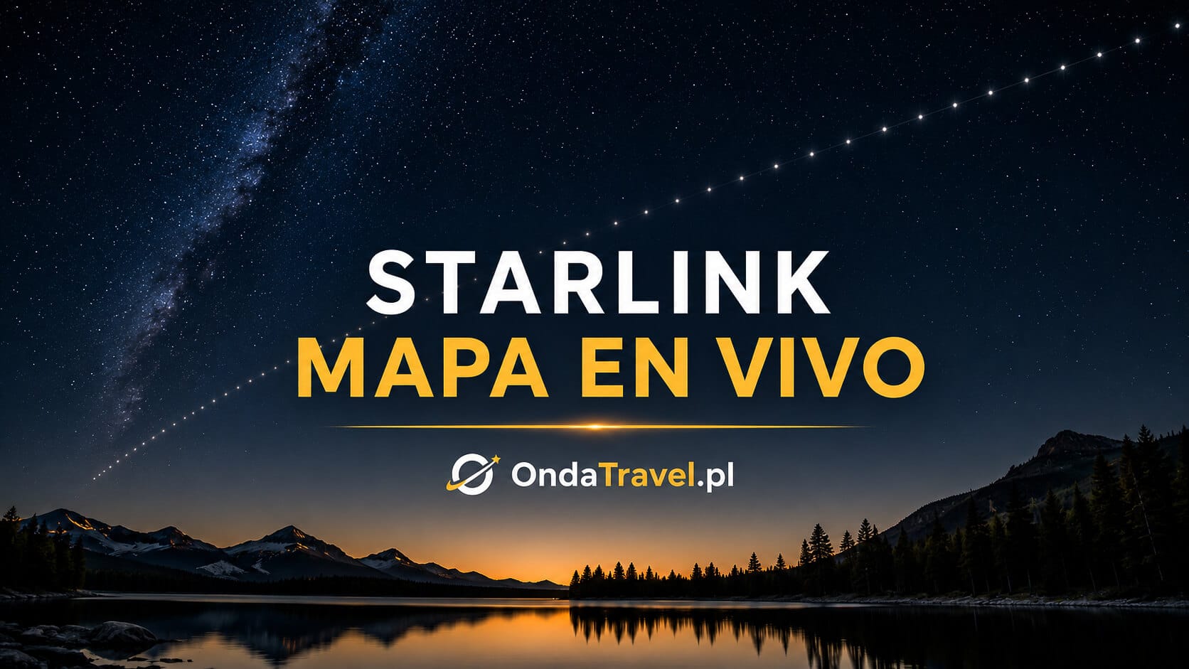 Mapa Starlink en vivo – posición actual de los satélites