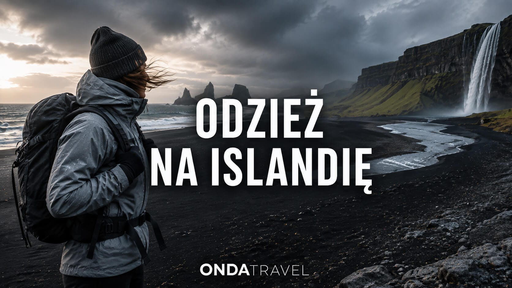 Wodoodporna odzież na podróż po Islandii