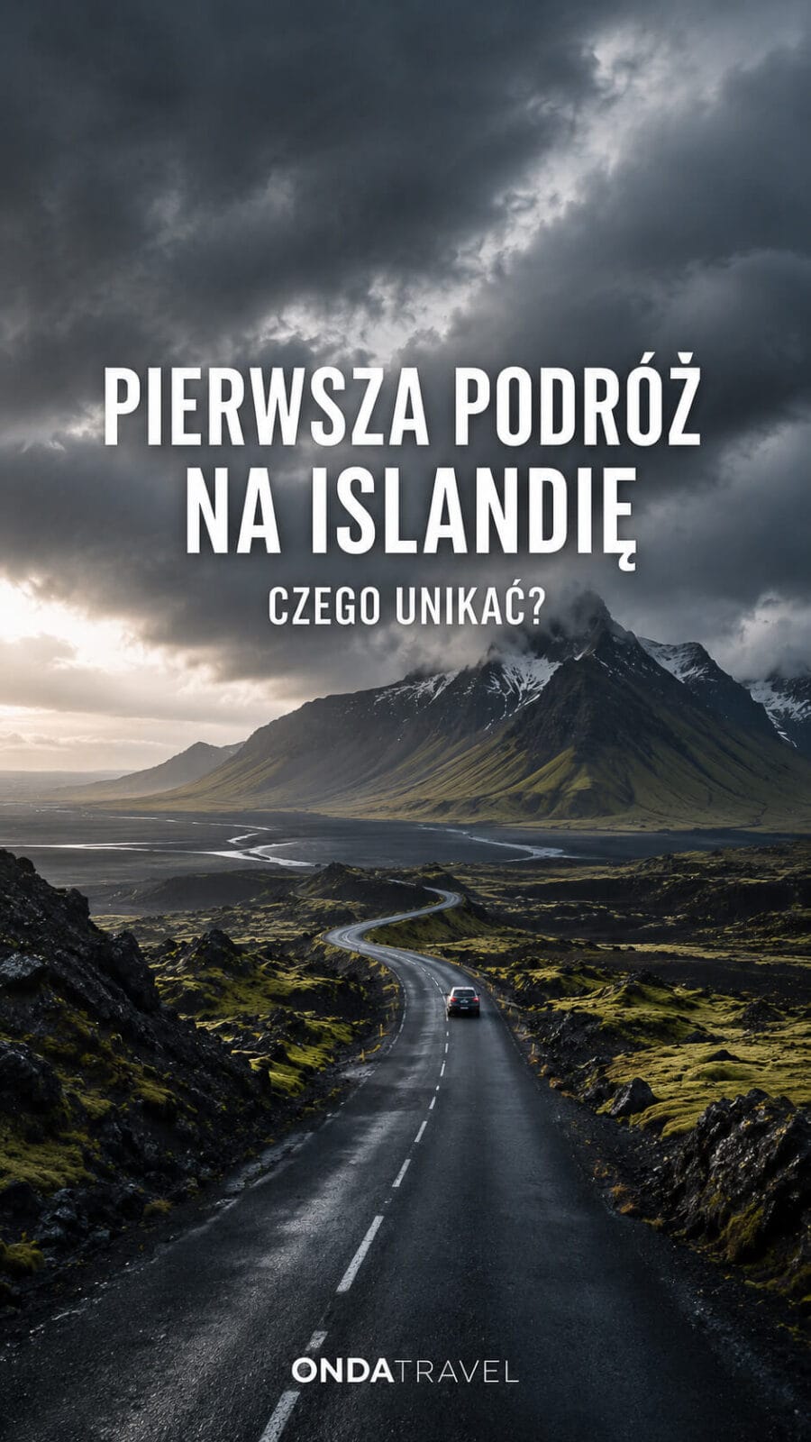 Pierwsza podróż na Islandię – czego unikać – spis treści