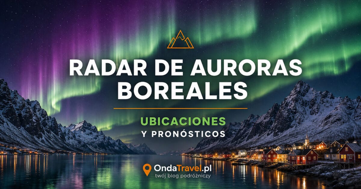Radar de auroras boreales — OndaTravel.pl