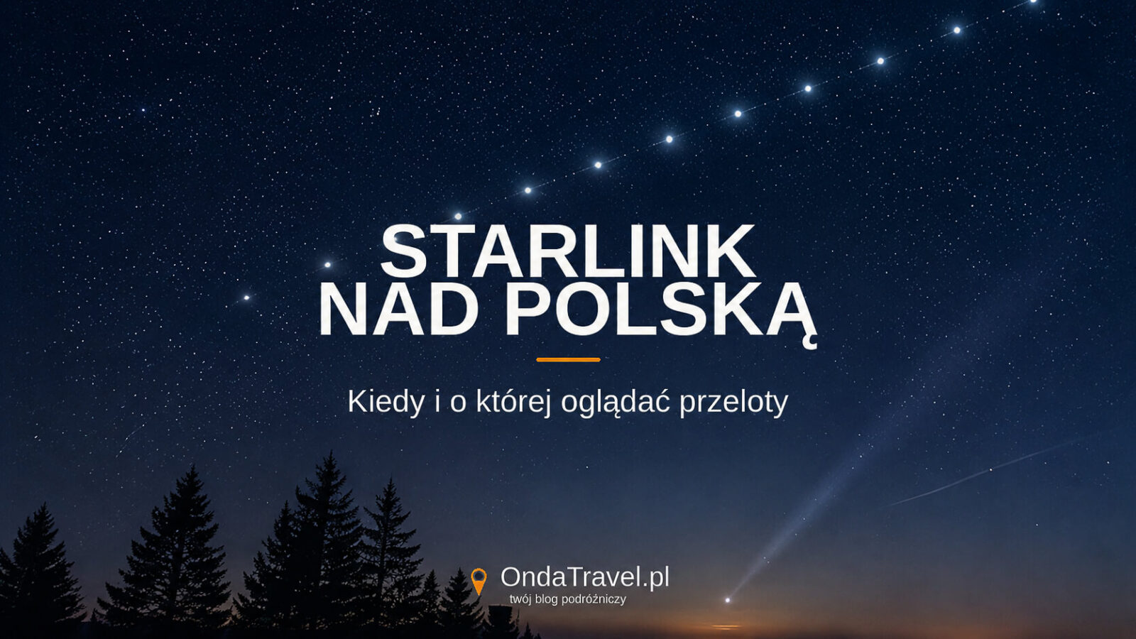 Starlink nad Polską – przeloty satelitów