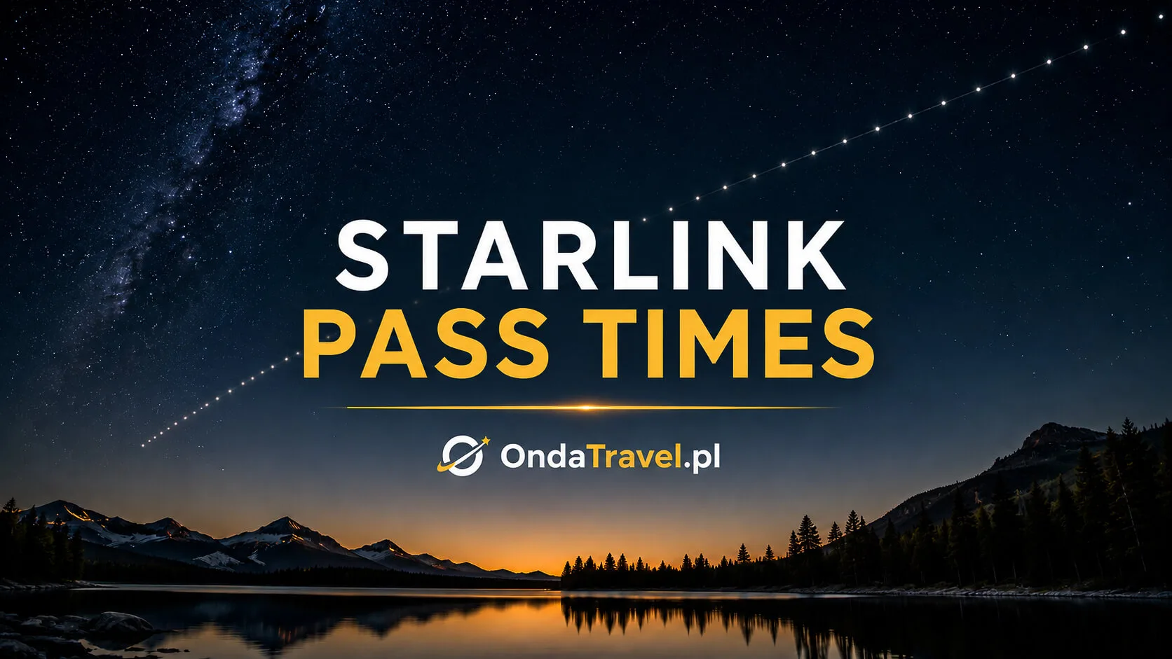 Starlink pass times for your location