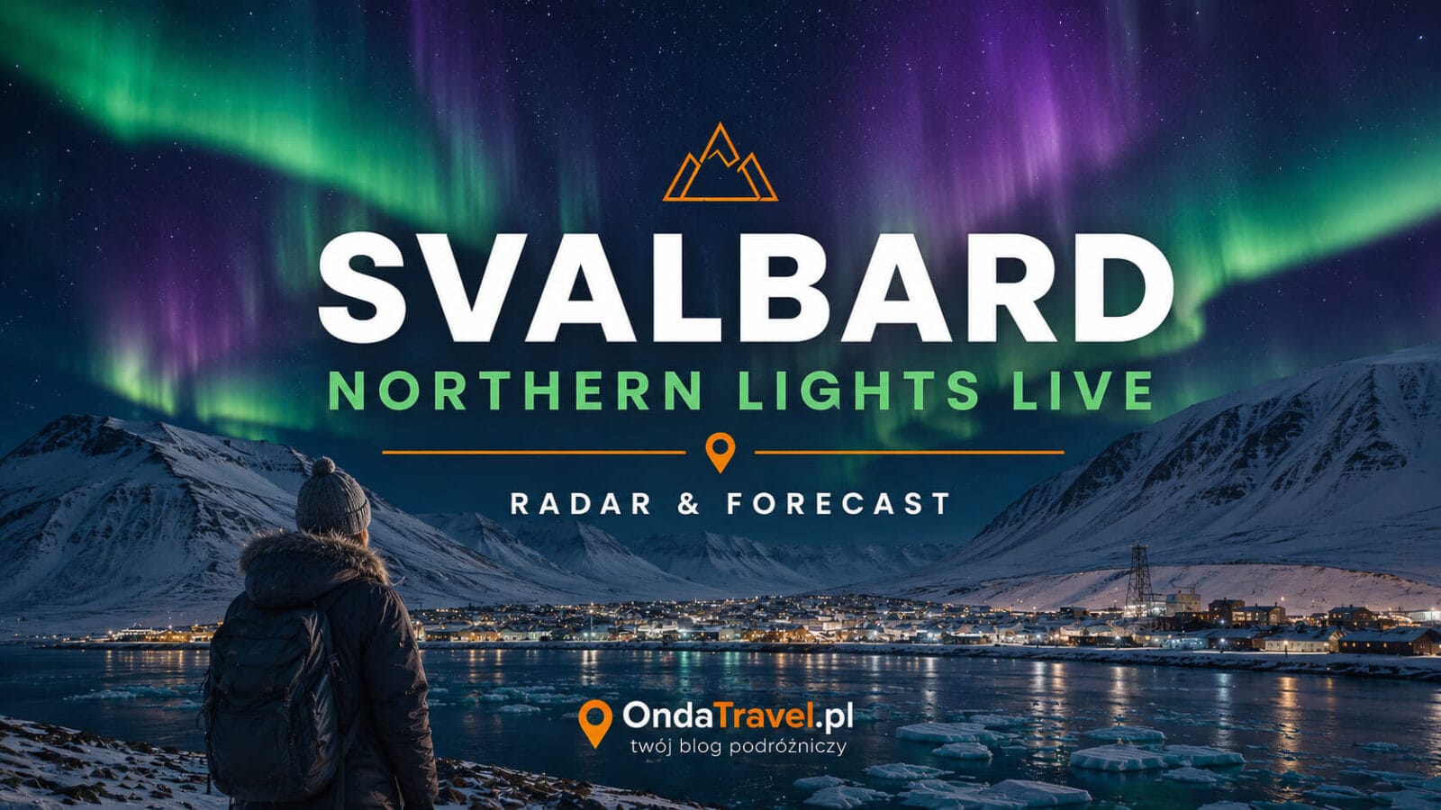 Svalbard Northern Lights Live – Radar & Forecast