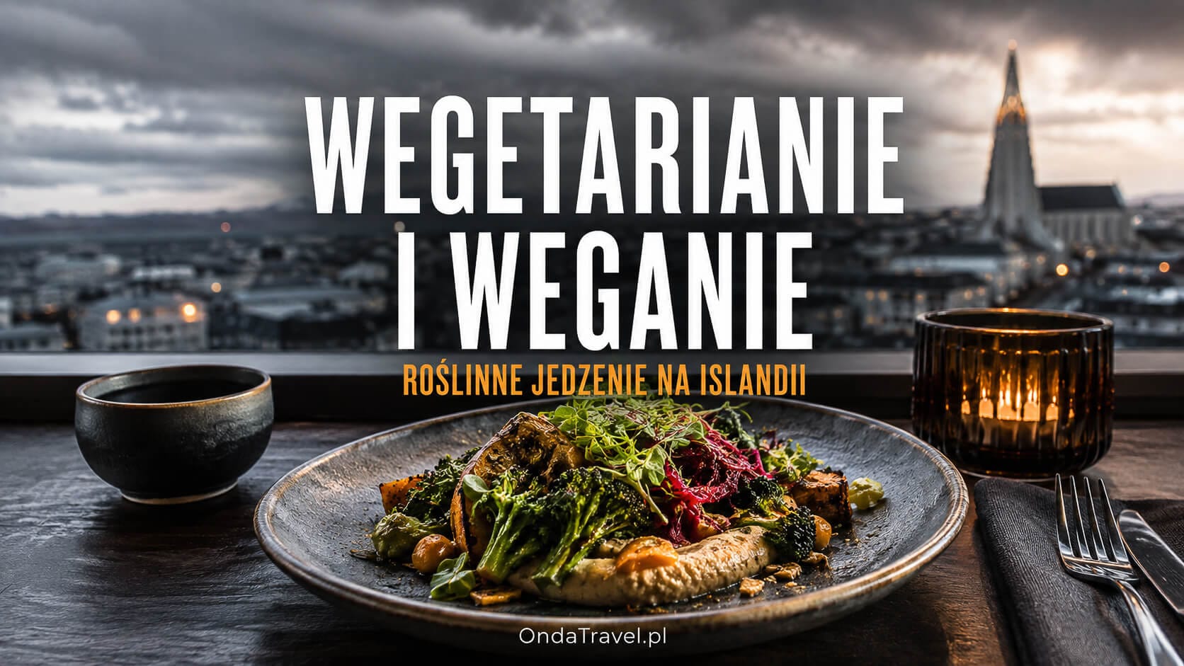 Wegetariańskie i wegańskie jedzenie na Islandii
