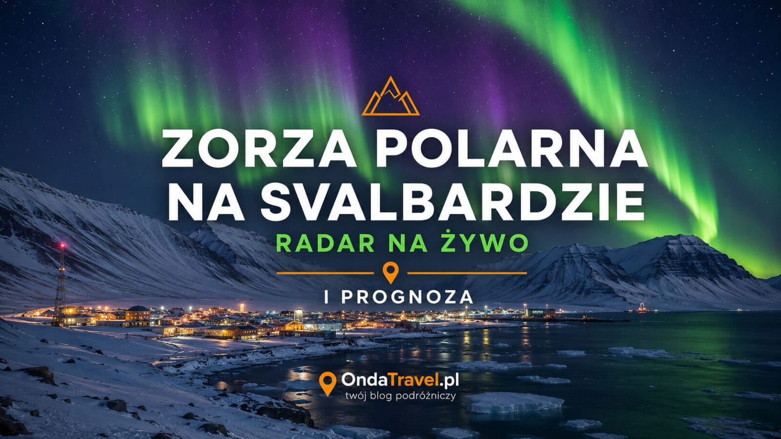 Zorza polarna na Svalbardzie – radar na żywo i prognoza