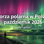 Zorza polarna w Polsce w październiku 2026 – prognoza, radar i aktywność Słońca