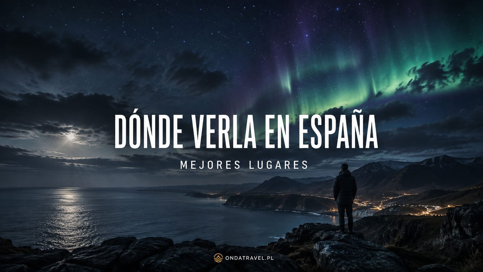Dónde ver la aurora boreal en España, mejores lugares y cielos oscuros
