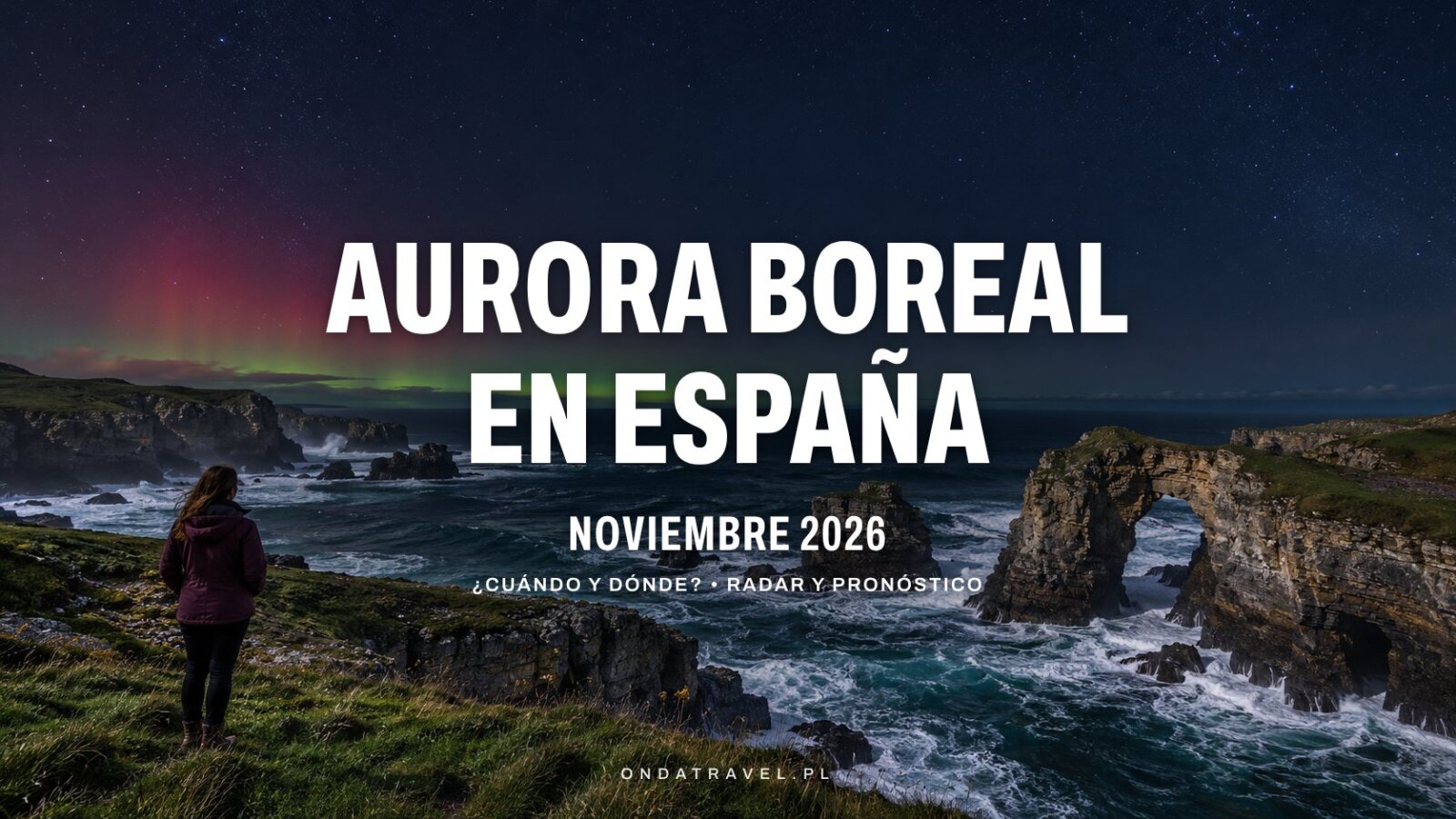 Tenue aurora roja y verde sobre los acantilados de la costa cantábrica de noche, mujer mirando el mar
