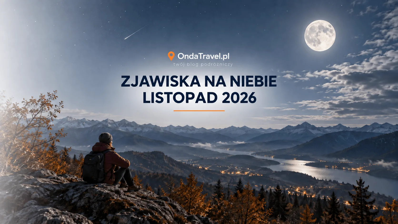 Zjawiska na niebie listopad 2026 – Leonidy, superpełnia i koniunkcja planet